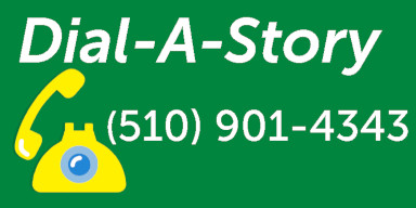 Dial-A-Story (510) 901-4343