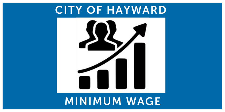A black and white chart showing growth on a dark blue background. Title: City of Hayward Minimum Wage.