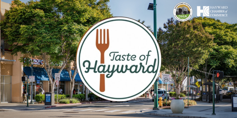Photo of a street of Hayward with logo on top that reads Taste of Hayward. 